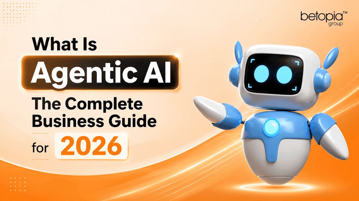 What Is Agentic AI? The Complete Business Guide For 2026