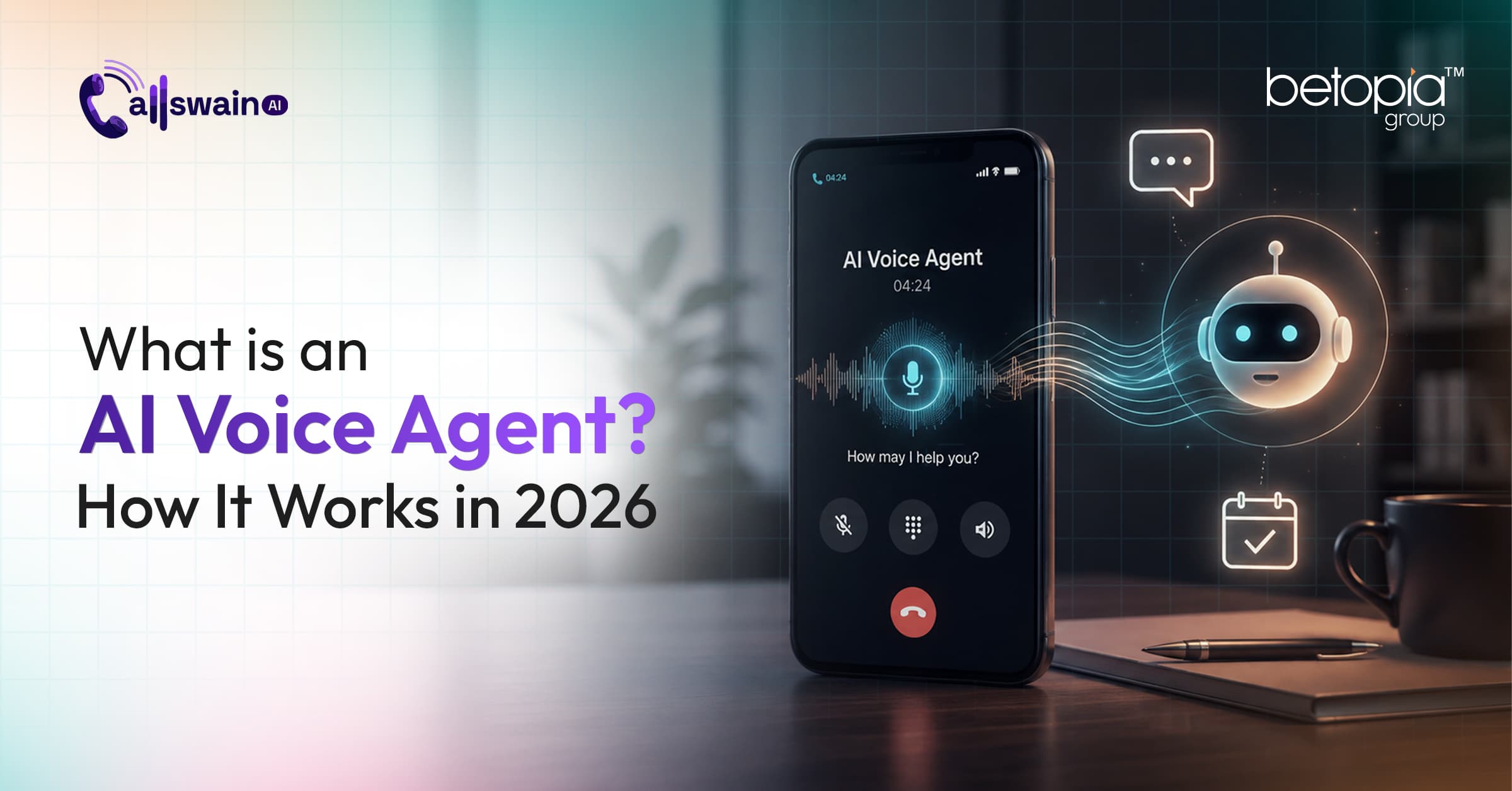 What Is an AI Voice Agent? How It Works in 2026