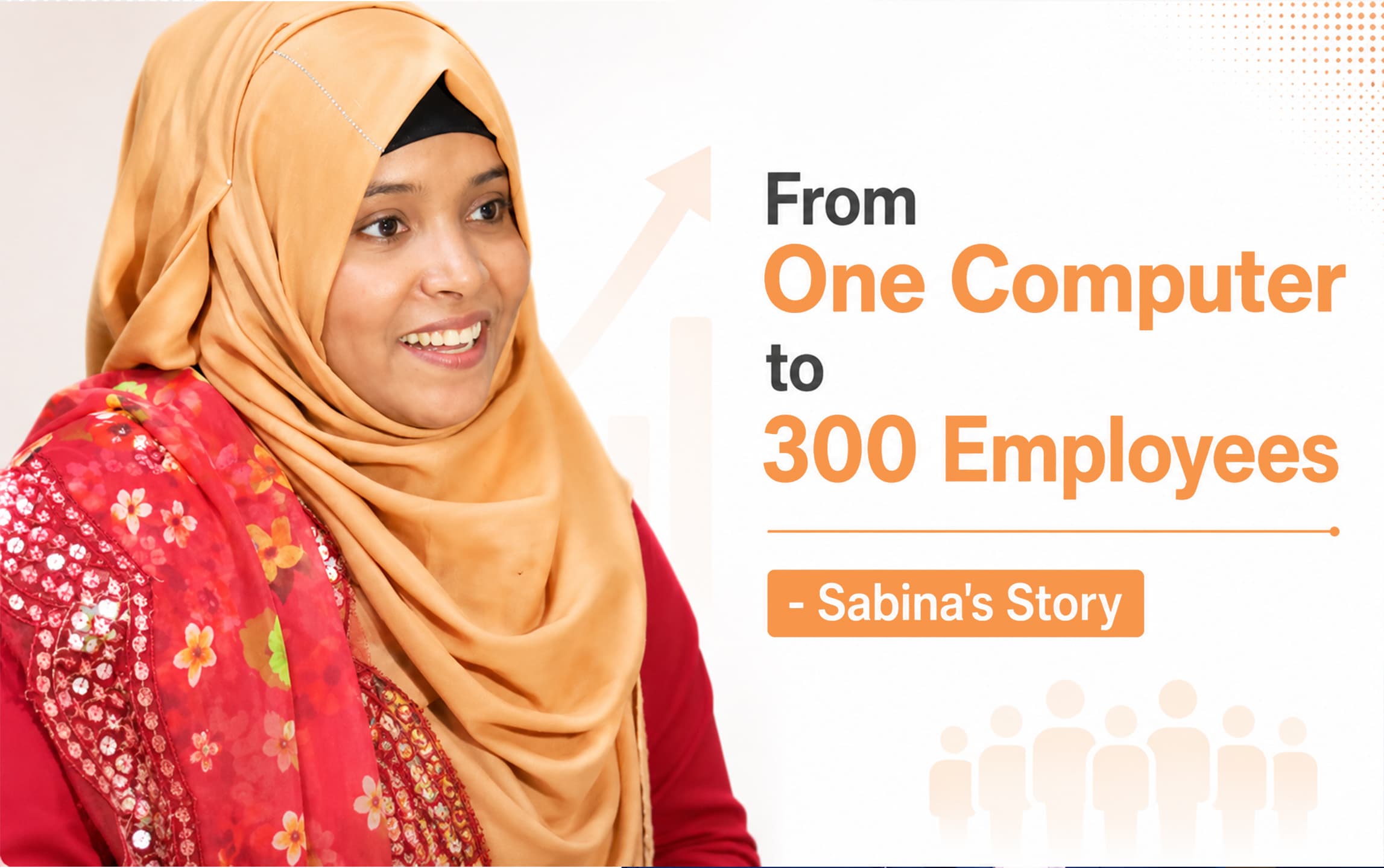 From One Computer to 300 Employees - Sabina's Story
